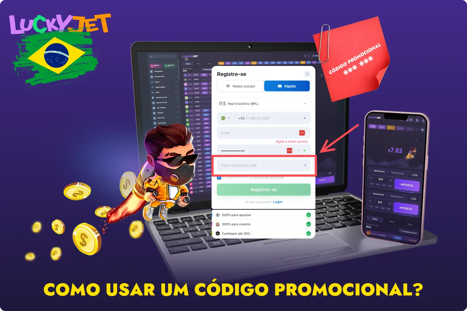 Os jogadores brasileiros podem ativar o código promocional Lucky Jet ao registarem-se no site oficial da 1win ou na aplicação móvel