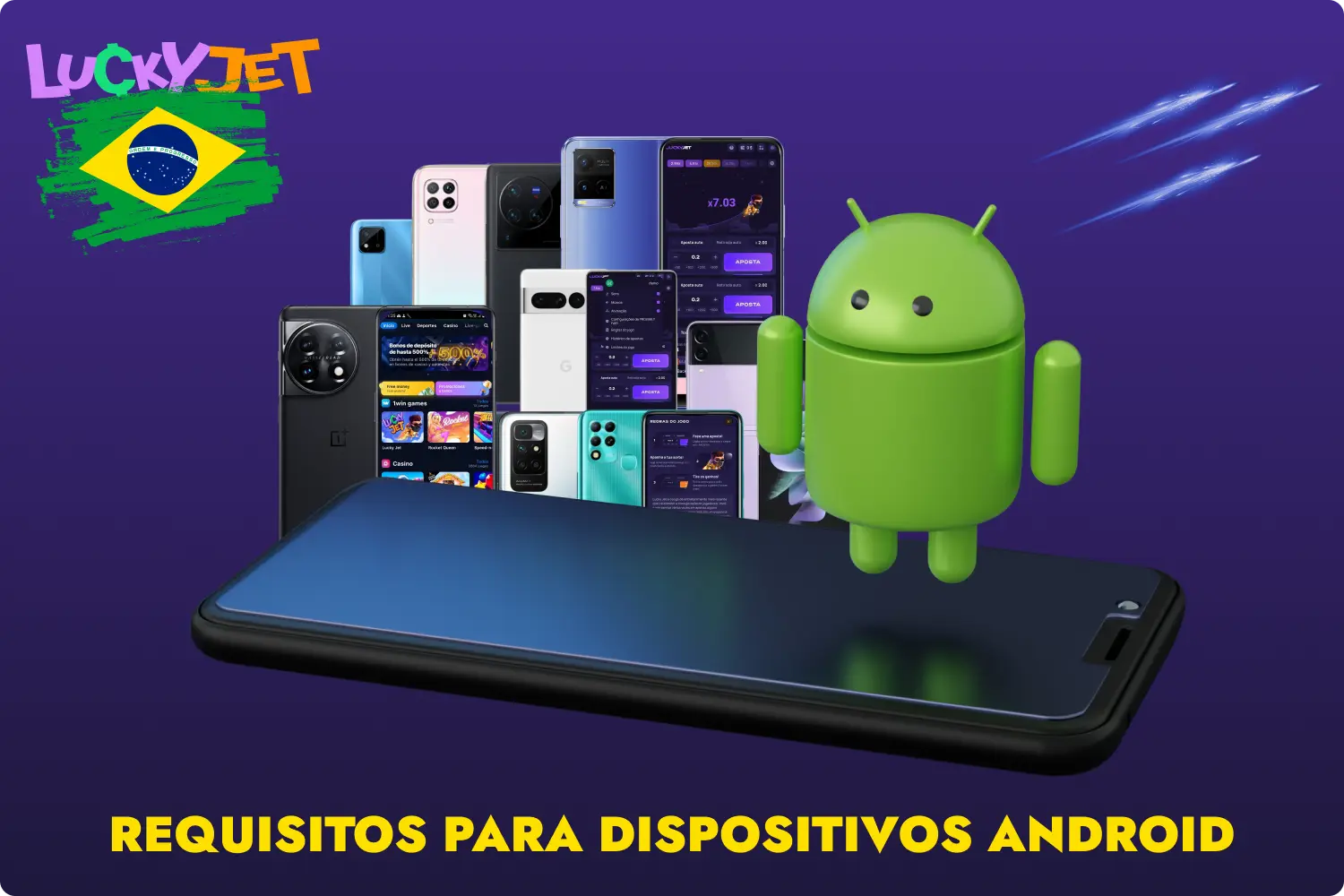 Os requisitos para dispositivos Android não limitam a utilização da aplicação 1win Lucky Jet, mas são recomendados para melhorar a experiência de utilização dos jogadores brasileiros
